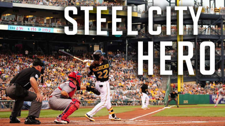 Andrew McCutchen: Steel City Hero Andrew McCutchen: Steel City Hero